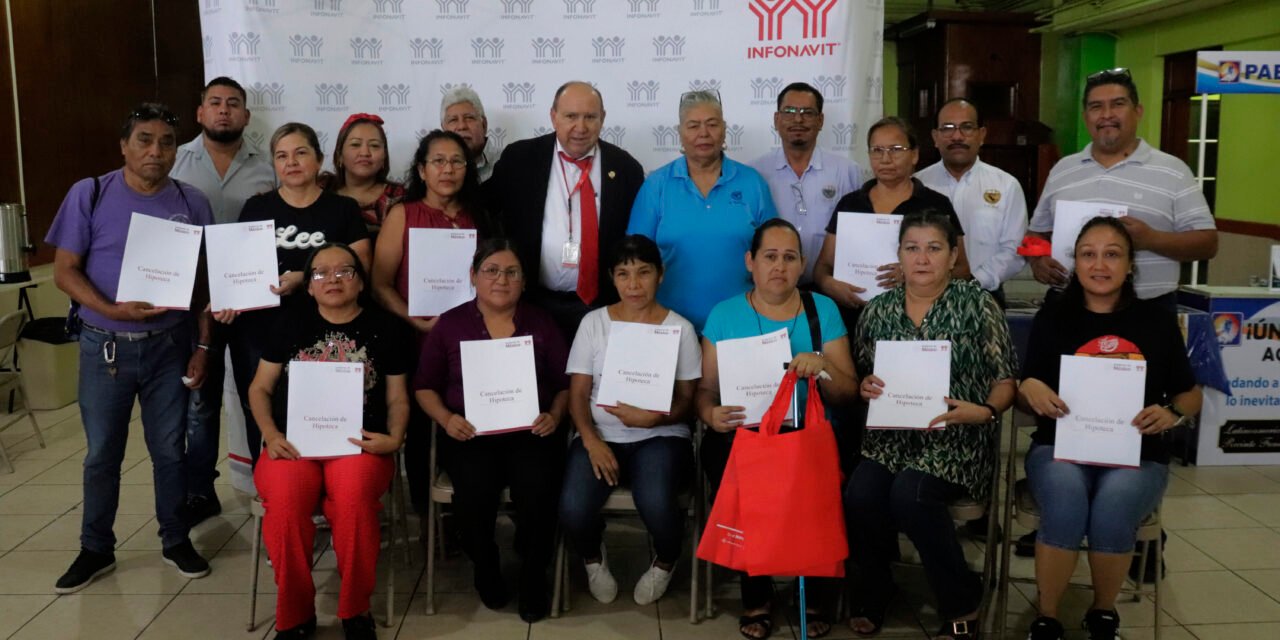 SE ENTREGA CANCELACIÓN DE HIPOTECAS DE INFONAVIT